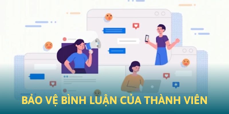 Chính sách bảo vệ bình luận của thành viên