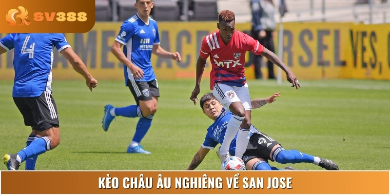 San Jose được đánh giá cao hơn khả năng thắng trận này