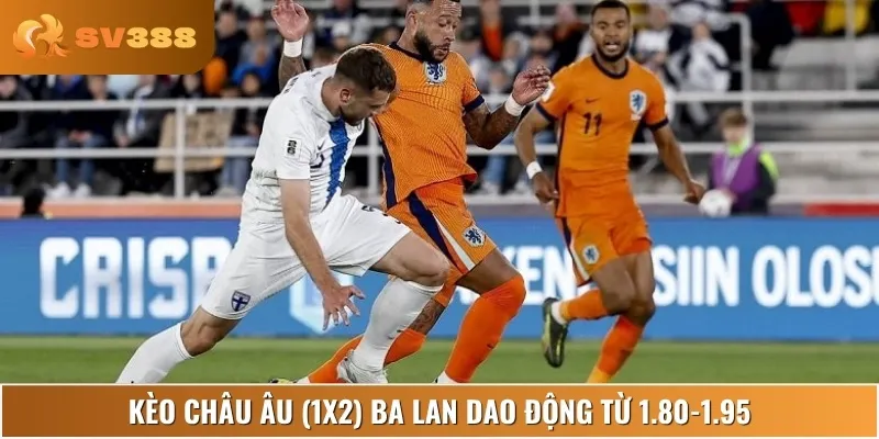 Kèo châu Âu 1X2 nghiêng về Ba Lan với tỷ lệ khá ổn định
